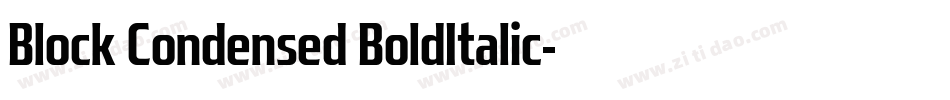 Block Condensed BoldItalic字体转换 Block Condensed BoldItalic字体转换